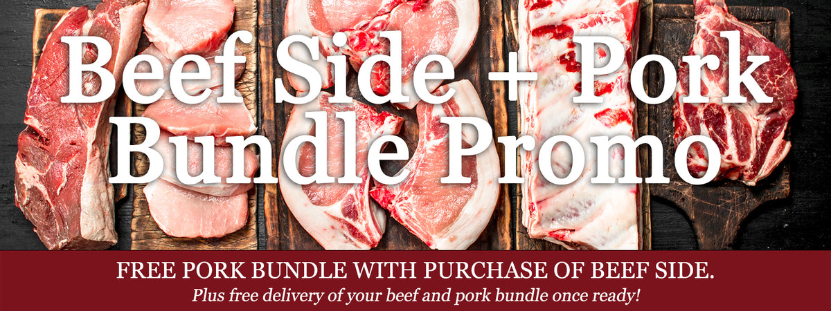 Various cuts of raw beef and pork are displayed on wooden boards. Overlaid text reads, Beef Side + Pork Bundle Promo. Free pork bundle with purchase of beef side. Plus free delivery.